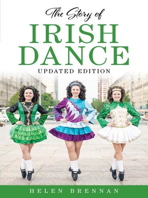cover image of The Story of Irish Dance